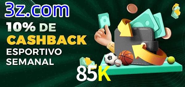 10% de bônus de cashback na 85K